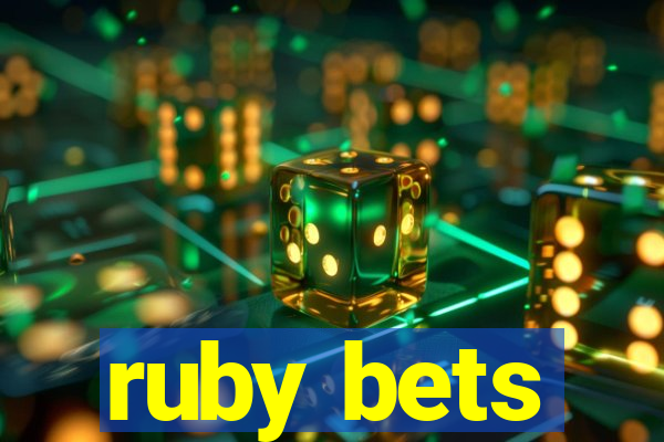 ruby bets